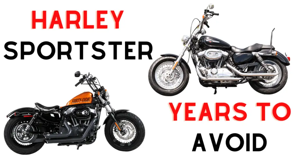 Infographic showing two problematic Sportster years, the first model year and the latest model year.