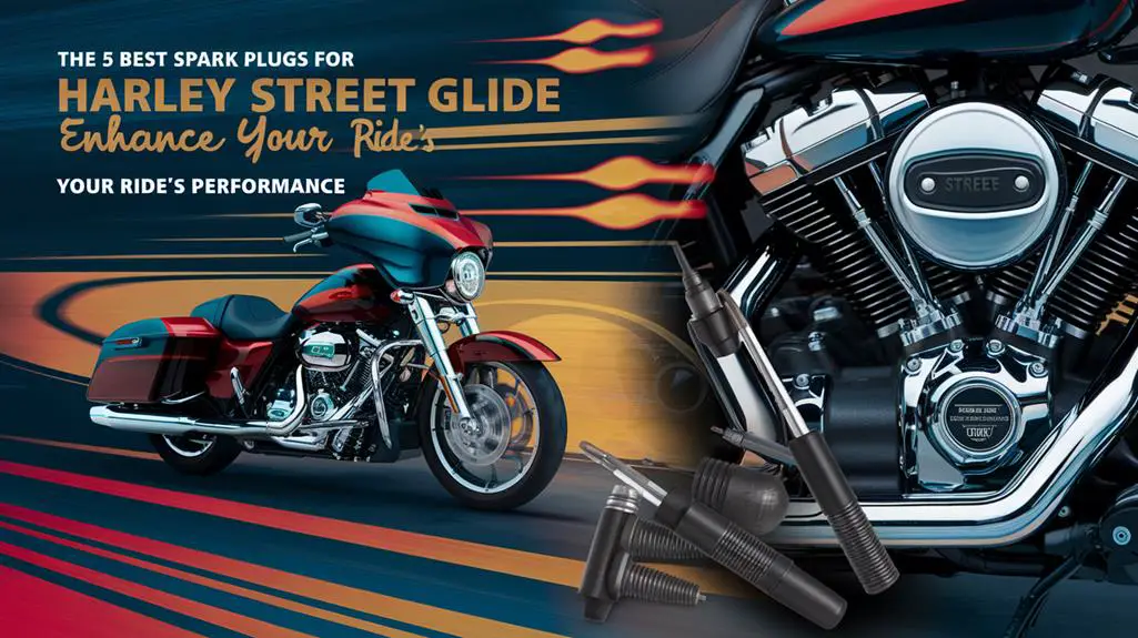 The 5 Best Spark Plugs for Harley Street Glide: Enhance Your Ride’s Performance